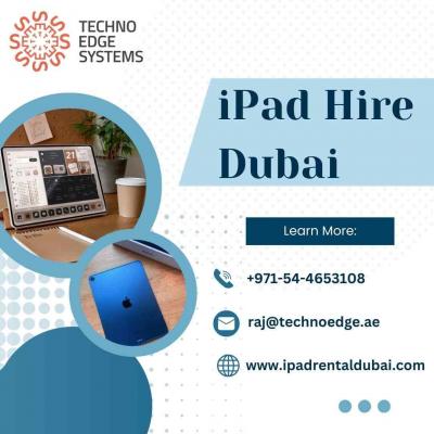 What Is the Best Place for iPad Hire Dubai?