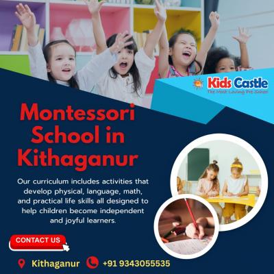 Montessori School in Kithaganur - Bangalore Childcare