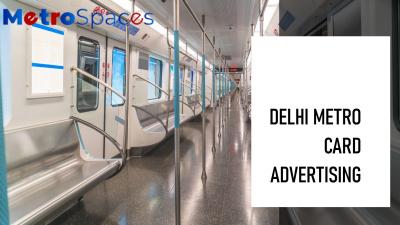 Boost Your Brand with Metro Spaces – Premier Delhi Metro Advertising Agency