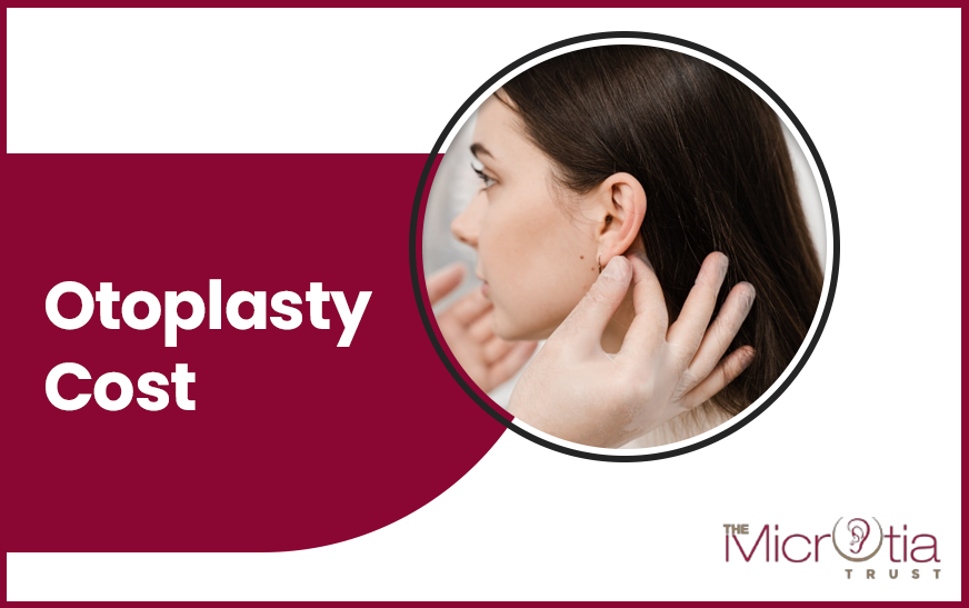 Otoplasty Cost - The Microtia Trust