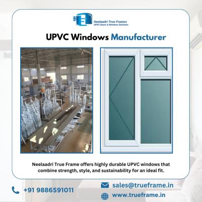 UPVC windows manufacturer in Bangalore | Neelaadri True Frame