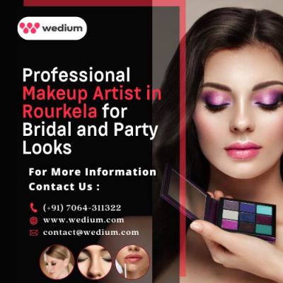 Professional Makeup Artist in Rourkela for Bridal and Party Looks 