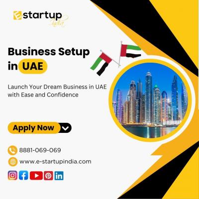 Why Entrepreneurs Choose UAE for Business Setup