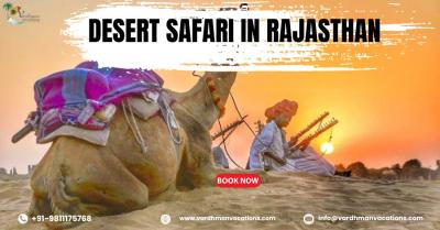 Unveiling the Thrill of Desert Safari in Rajasthan