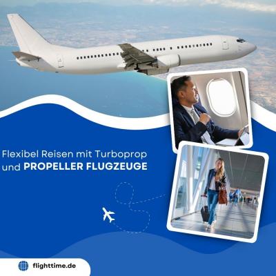 Flexibel Reisen mit Turboprop und Propeller Flugzeugen