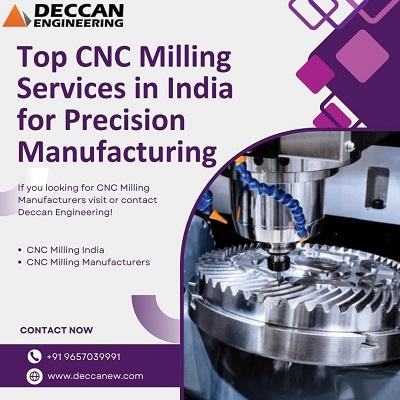 Top CNC Milling Services in India for Precision Manufacturing