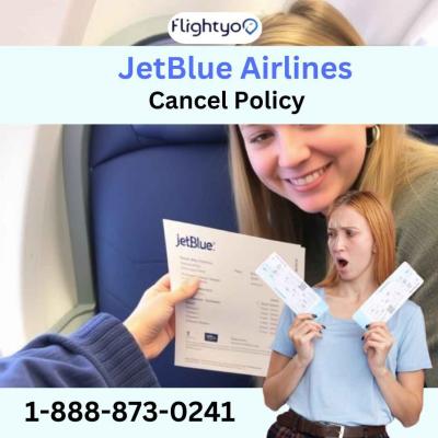 Cancellation Policy and Refund With JetBlue Airlines