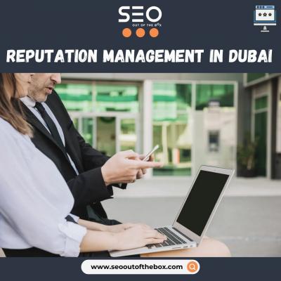 Reputation Management Dubai  - Dubai Other