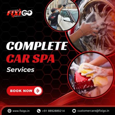 Complete Car Spa Service in Delhi by FixiGo