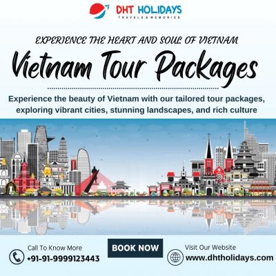 Book Vietnam Tour Packages From DHT Holidays