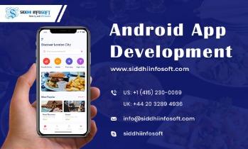 Android App Development Services - Siddhi Infosoft - San Francisco Computer