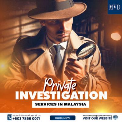 Private Investigation Services in Malaysia - Petaling Jaya Lawyer