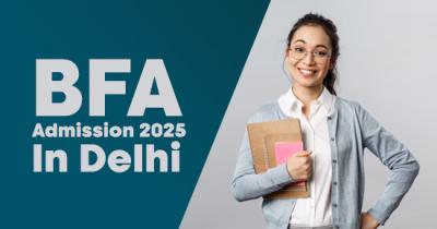 BFA Admission 2025 In Delhi - Ghaziabad Art, Music