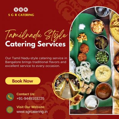 Tamilnadu Style Catering Services in Bangalore