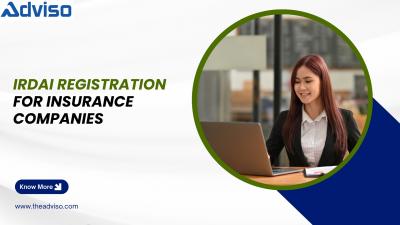 Everything You Need to Know About IRDAI Registration for Insurance Companies