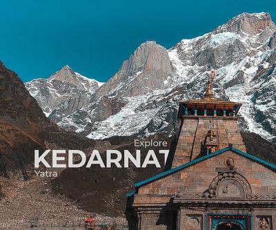 Experience the Divine: Kedarnath Yatra Packages