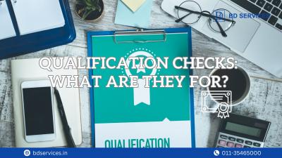 Qualification Checks: What Are They For?