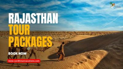 Explore Rajasthan Tour Packages – A Journey Through Royal Heritage