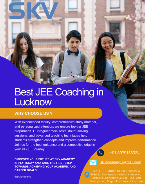 Best JEE Coaching in Lucknow | Crack JEE with SKV Academy - Your Gateway to Success!