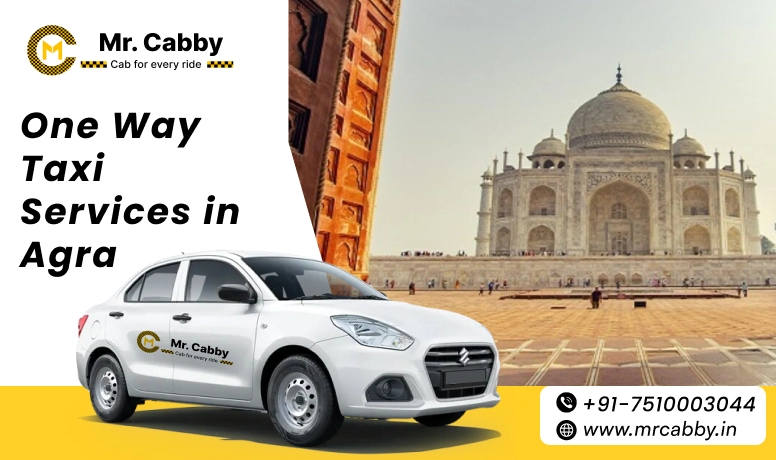 Book One Way Taxi Services in Agra 