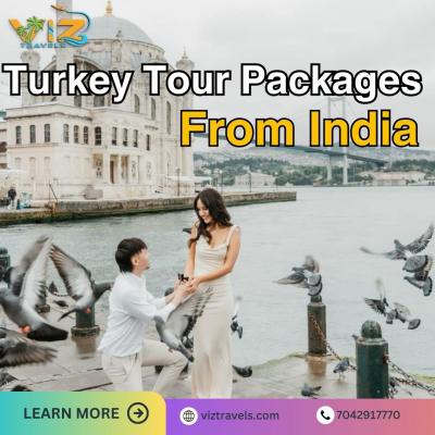 Turkey Tour Packages from India: Journey to Remember