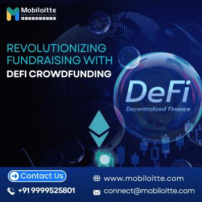  Revolutionizing Fundraising with DeFi Crowdfunding - Mobiloitte - Delhi Computer