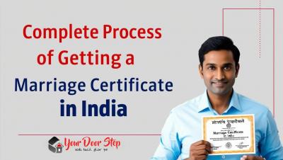 The Complete Process of Getting a Marriage Certificate in India | Your Door Step