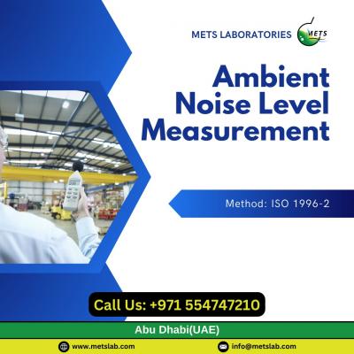 Ambient Noise Level Measurement | +971 554747210 - Ajman Other