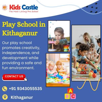 Play School in Kithaganur - Bangalore Childcare