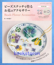 Beads Flower Accessories made with Beadstitch w/ Kit /Japanese Beads Craft Book