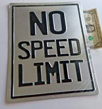 NO SPEED LIMIT Automotive Metallic Metal Tin Sign 10 X 13 SHE SHED MAN CAVE