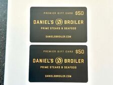 (2) Daniel’s Broiler $50 Gift Card ($100 Value) New unused