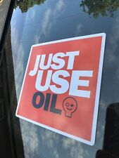 Just Use Oil Automotive Printed/Laminated Vinyl Decal Bumper Sticker