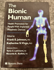 The Bionic Human: Health Promotion for People with Implanted Prosthetic Devices - Tucson - US