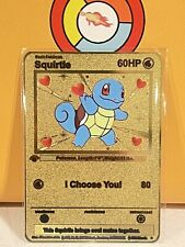 Squirtle I choose You! Love Gold Metal Pokémon Card- Collectible/Gift/Display