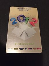 WALMART ( Mexico ) 2012, Felicidades ( 2011 ) Foil Gift Card ( $0 )