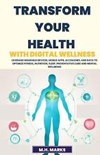 Transform Your Health with Digital Wellness: Leverage Wearable Devices, Mobile A - Tarneit - AU