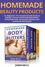 Homemade Beauty Products for Beginners: The Complete Bundle Guide to Making: New