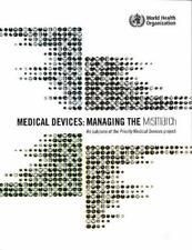 Medical Devices: Managing the Mismatch: An Outcome of the Priority Medical Devic - Tarneit - AU