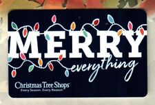 CHRISTMAS TREE SHOPS Merry Everything, Christmas Light ( 2021 ) Gift Card ( $0 )