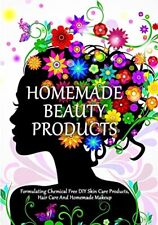 Homemade Beauty Products: Formulating Ch... by Grace, Elina Paperback / softback