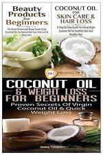 Beauty Products for Beginners & Coconut Oil for Skin Care & Hair Loss & Coconut