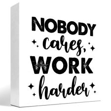 Nobody Cares Work Harder Wood Block Sign Desk DecorInspirational Entrepreneur - Casper - US