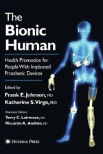 The Bionic Human: Health Promotion for People with Implanted Prosthetic Devices - Sparks - US