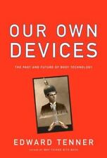 Our Own Devices: The Past and Future of Body Technology - Skokie - US