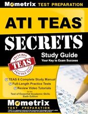 ATI TEAS Secrets Study Guide: TEAS 6 Complete Study Manual, Full-Length Prac... - Little Falls - US