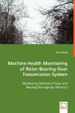 Machine Health Monitoring Of Rotor-Bearing-Gear Transmission System - US