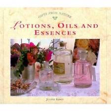 Lotions, Oils and Essences: Bathroom and Beauty Products from Natural Ing - GOOD