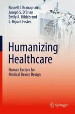 Humanizing Healthcare – Human Factors for Medical Device Design, , 9783030644321 - Carrollton - US