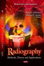 RADIOGRAPHY: Methods, Theory and Applications (Medical Devices - Elizabeth - US